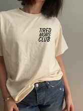 Load image into Gallery viewer, TIRED MOMS CLUB Tee
