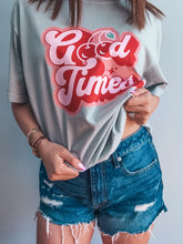 Load image into Gallery viewer, Good Times Tee