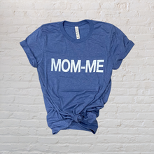 Load image into Gallery viewer, MOM-ME Tee