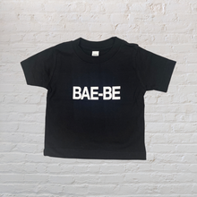 Load image into Gallery viewer, BAE-BE Tee