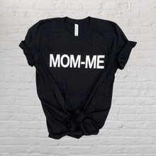 Load image into Gallery viewer, MOM-ME Tee