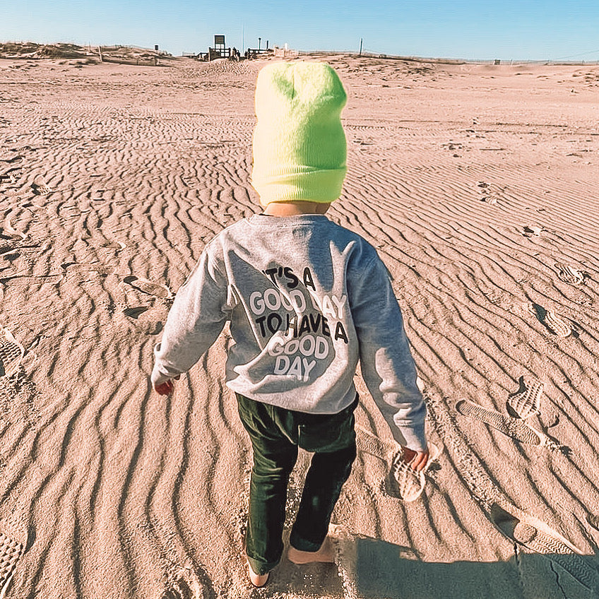 It's A Good Day To Have A Good Day Crewneck Sweatshirt