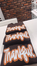 Load image into Gallery viewer, Thankful Crewneck Sweatshirt

